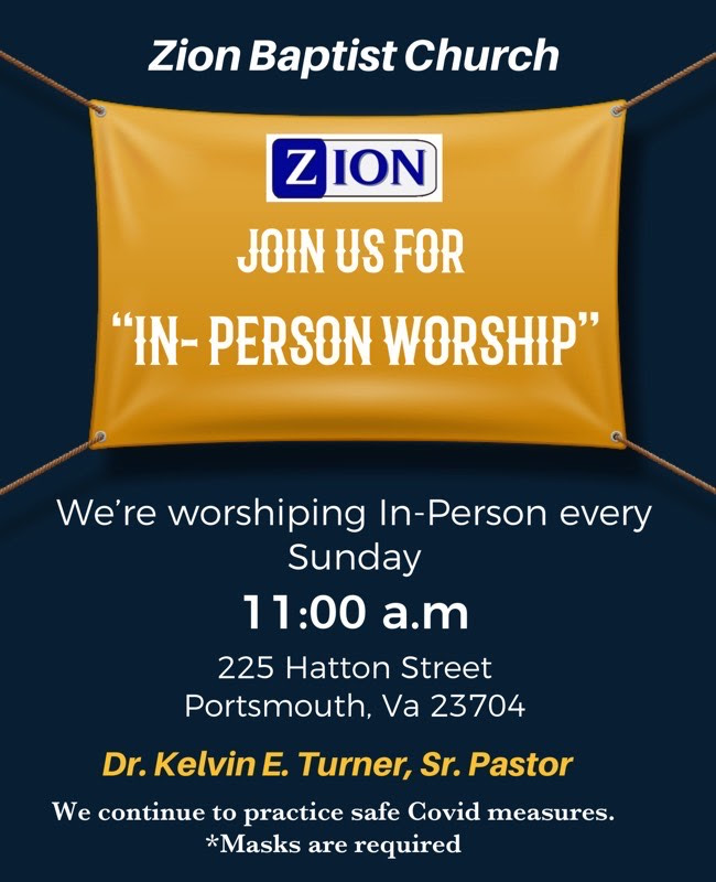 Zion Baptist Church 225 Hatton Street, Portsmouth, VA 23704 Kelvin